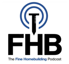 Fine Homebuilding podcast
